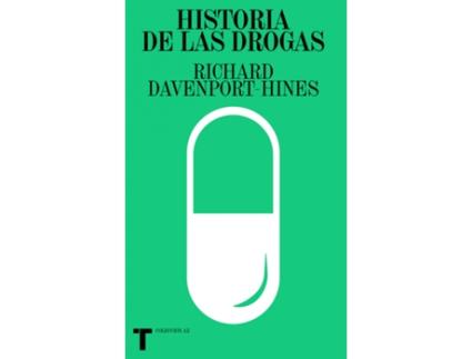 Livro Historia De Las Drogas de Richard Davenport-Hines (Espanhol)