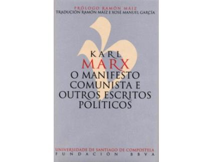 Livro O Manifesto Comunista E Outros Escritos Políticos de Marx, Karl (Galego)