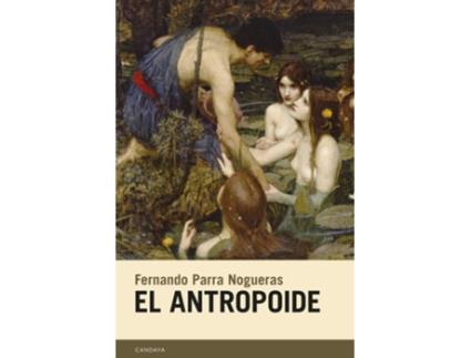 Livro El Antropoide de Parra Nogueras Fernando (Espanhol)