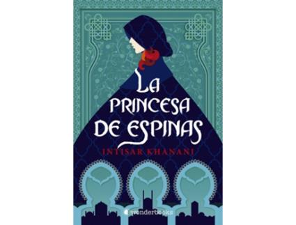 Livro La Princesa De Espinas de Intisar Khanani (Espanhol)