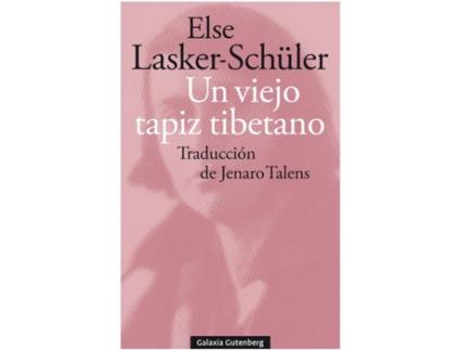 Livro Un Viejo Tapiz Tibetano de Else Lasker-Schüller (Espanhol)