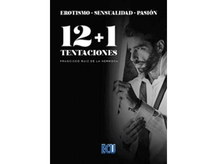 Livro 12 + 1 Tentaciones de Francisco Ruiz De La Hermosa (Espanhol)