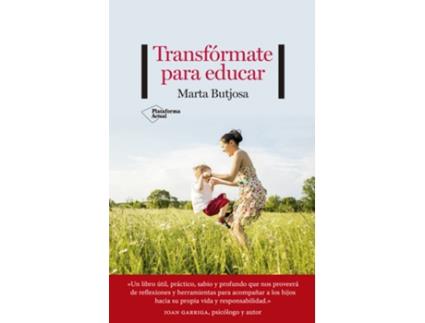 Livro Transfórmate Para Educar de Marta Butjosa (Espanhol)