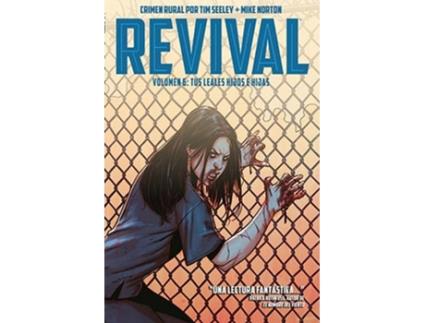 Livro Revival 06: Tus Leales Hijos E Hijas de Mike Norton (Espanhol)