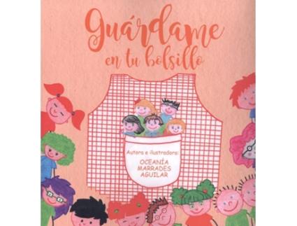 Livro Guárdame En Tu Bolsillo de Oceanía Marrades Aguilar (Espanhol)