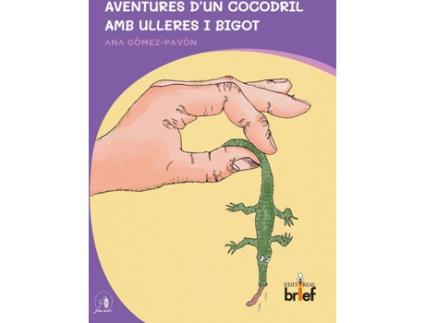 Livro Aventures DUn Cocodril Amb Ulleres I Bigot de Ana Gómez-Pavón (Valenciano)