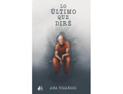 Livro Ultimo Que Dire, Lo de Ana Vicarodi (Espanhol)