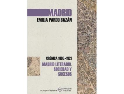 Livro Madrid. Crónica De Emilia Pardo Bazán de Emilia Pardo Bazán (Español)