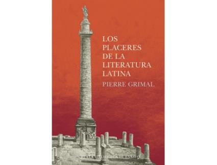 Livro Los Placeres De La Literatura Latina de Pierre Grimal (Español)