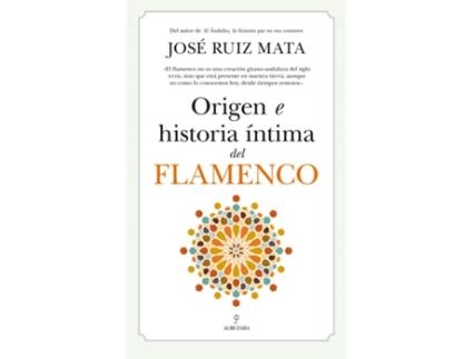 Livro Origen E Historia Íntima Del Flamenco de Ruiz Mata, Jose (Espanhol)
