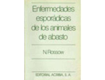 Livro Enfermedades Esporádicas De Los Animales De Abasto de N. Rossow (Español)