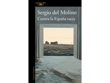 Livro Contra La España Vacía de Sergio Del Molino (Espanhol)