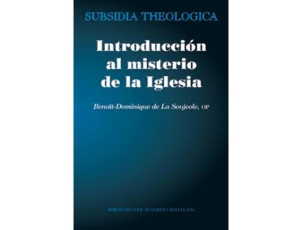 Livro Introducción Al Misterio De La Iglesia de Benoït-Dominique De La Soujeole (Espanhol)