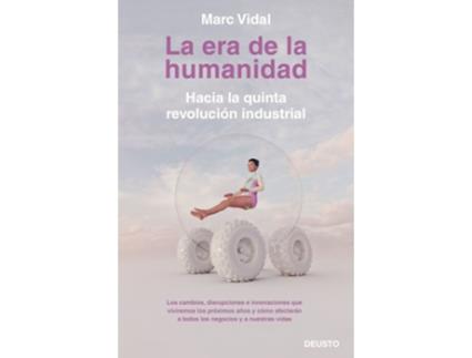 Livro La Era De La Humanidad de Marc Vidal (Español)