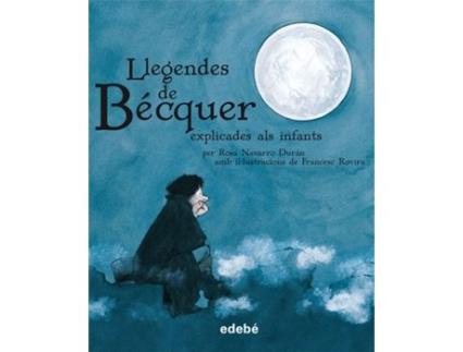 Livro Llegendes De Becquer Explicades Als Infants de Gustavo Adolfo Bécquer Edebé (Obra Colectiva) (Catalão)