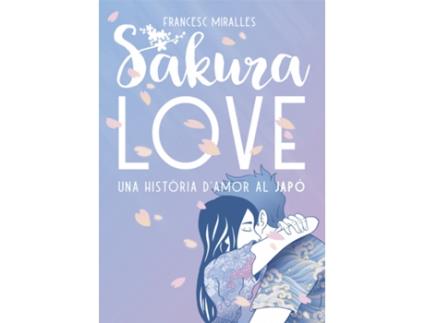 Livro Sakura Love de Francesc Miralles (Catalão)