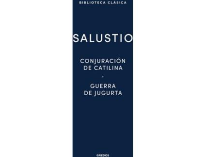 Livro Conjuración De Catilina · Guerra De Jugurta de Cayo Salustio Crispo (Espanhol)