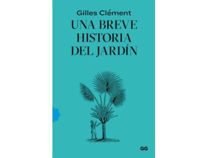 Livro Una Breve Historia Del Jardín de Gilles Clement (Español)