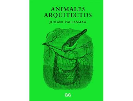 Livro Animales Arquitectos de Juhani Pallasmaa (Español)