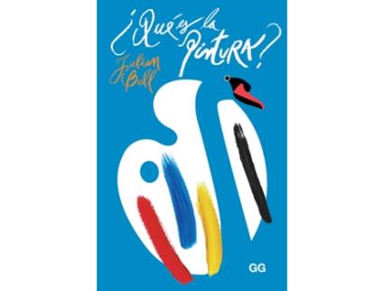 Livro ¿Qué Es La Pintura? de Julian Bell (Espanhol)