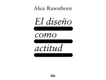 Livro El Diseño Como Actitud de Alice Rawsthorn (Espanhol)