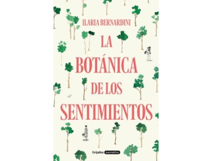 Livro La Botánica De Los Sentimientos de Ilaria Bernardini (Espanhol)