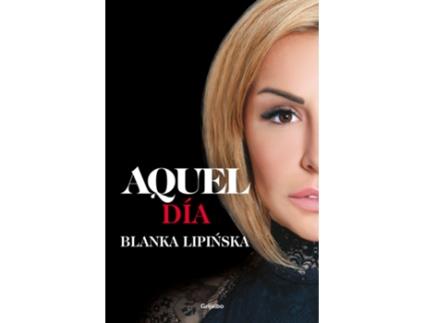Livro Aquel Día («Trilogía 365 Días» 2) de Blanka Lipi#Ska (Espanhol)