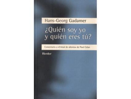 Livro ¿Quién Soy Yo Y Quién Eres Tú? de Hans-Georg Gadamer (Español)