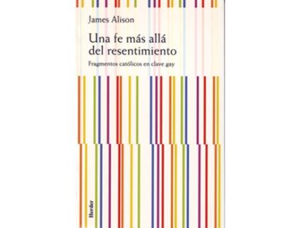 Livro Una Fe Más Allá Del Resentimiento de James Alison (Espanhol)