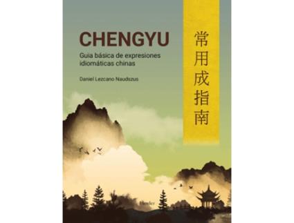 Livro Chengyu de Daniel Lezcano Naudszus (Espanhol)