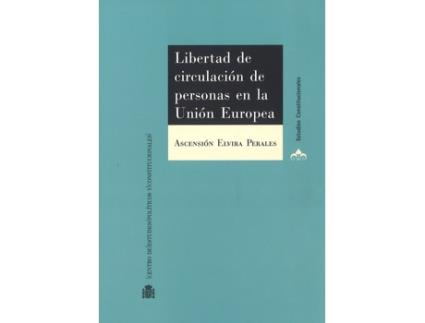 Livro Libertad De Circulación De Personas En La Unión Europea Lím de Ascensión Elvira Perales (Espanhol)