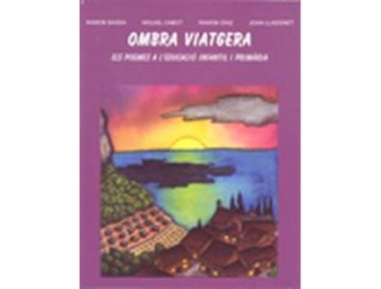 Livro Ombra Viatgera.Els Poemes A LEducacio I de Ramon Bassa -I Altres (Catalão)