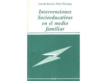 Livro Intervenciones Socioeducativas En El Medio Familiar de Gérald Boutin (Español)