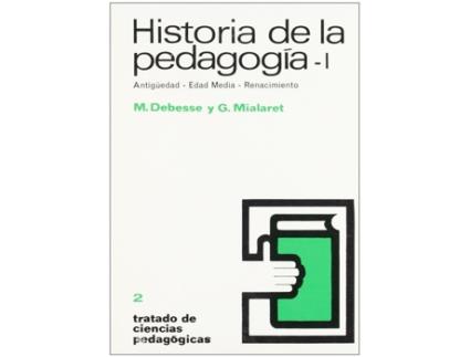 Livro Historia De La Pedagogía I de Debesse (Espanhol)