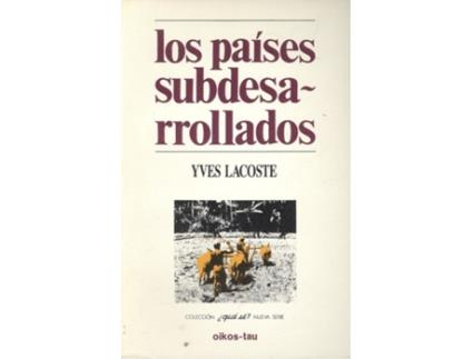 Livro Los Países Subdesarrollados de Yves Lacoste (Espanhol)