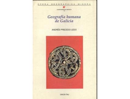 Livro Geografía Humana De Galicia de Andrés Precedo Ledo (Espanhol)