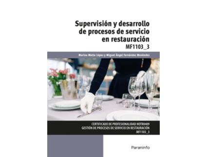 Livro Supervisión Y Desarrollo De Procesos De Servicio En Restauración de Motto, Marina, Fernandez, Miguel Angel (Espanhol)