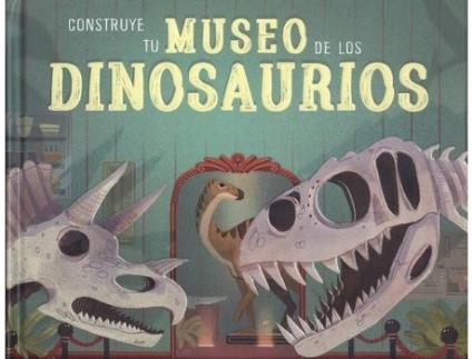 Livro Construye Tu Museo De Los Dinosaurios de Jenny Jacobi (Espanhol)