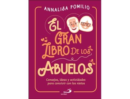 Livro El Gran Libro De Los Abuelos de Annalisa Pomilio (Espanhol)