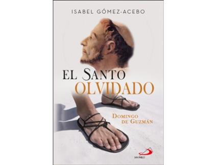Livro El Santo Olvidado de Isabel Gómez-Acebo Duque De Estrada (Espanhol)