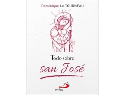 Livro Todo Sobre San Jose de Dominique Laporte (Espanhol)