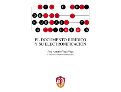 Livro Documento Jurídico Y Su Electronificación de Jose Antonio Vega Vega (Espanhol)