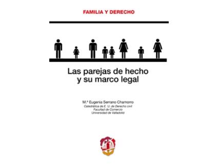Livro Parejas De Hecho Y Su Marco Legal de Maria Eugenia Serrano Chamorro (Espanhol)