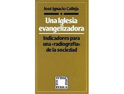 Livro Iglesia Evangelizadora, Una de José Ignacio Calleja (Espanhol)