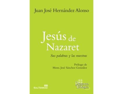 Livro Jesús De Nazaret de Juan José Hernández Alonso (Espanhol)