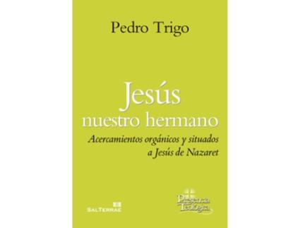 Livro Jesús Nuestro Hermano de Pedro Trigo (Espanhol)