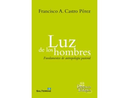 Livro Luz De Los Hombres de Francisco A. De Castro Perez (Espanhol)