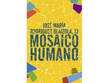 Livro Mosaico Humano de Jose María Rodriguez Olaizola (Espanhol)