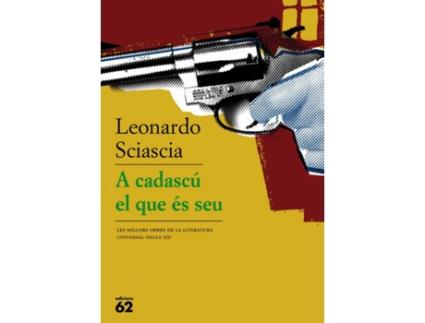Livro A Cadascú El Que És Seu de Leonardo Sciascia (Catalão)