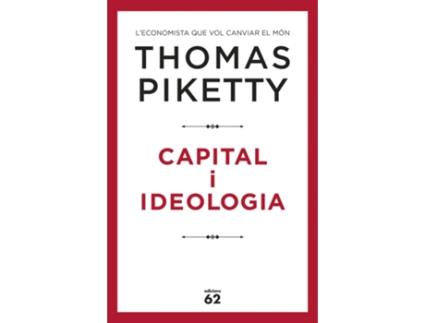 Livro Capital I Ideologia de Thomas Piketty (Catalão)